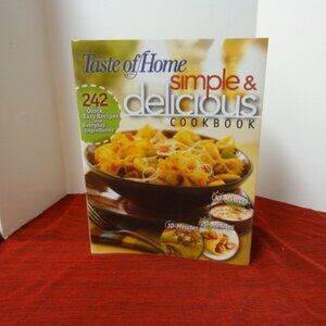 Taste of Home Simple & Delicious Cookbook, NWOT